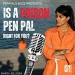is a prison pen pal right for you podcast
