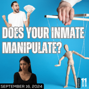 Does Your Inmate Pen Pal Manipulate You?