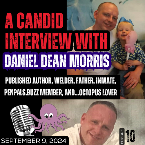 Daniel Dean Morris prison pen pal podcast