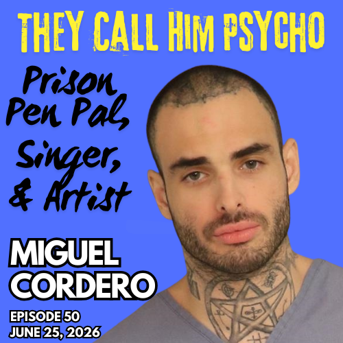 Miguel Cordero: Prison Pen Pal, Singer, and Artist episode artwork